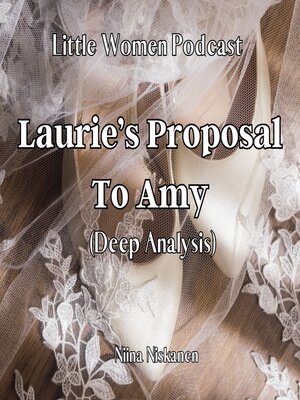 cover image of Laurie's Proposal to Amy (Deep Analysis)